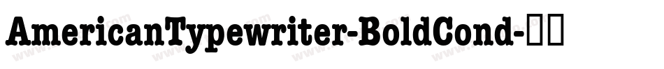 AmericanTypewriter-BoldCond字体转换