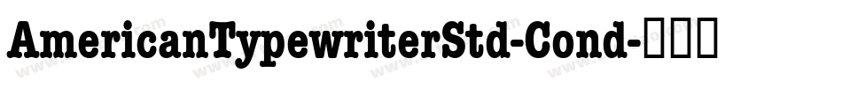 AmericanTypewriterStd-Cond字体转换