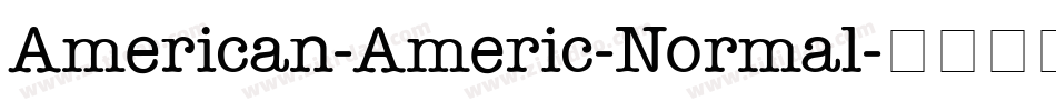 American-Americ-Normal字体转换