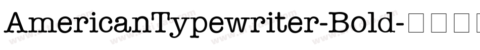 AmericanTypewriter-Bold字体转换