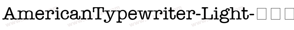 AmericanTypewriter-Light字体转换