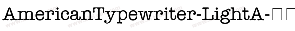 AmericanTypewriter-LightA字体转换