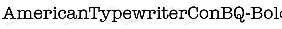 AmericanTypewriterConBQ-Bold字体转换