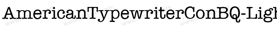 AmericanTypewriterConBQ-Light字体转换