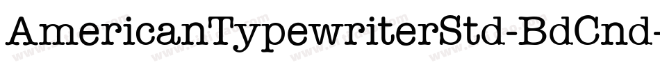 AmericanTypewriterStd-BdCnd字体转换