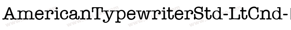 AmericanTypewriterStd-LtCnd字体转换