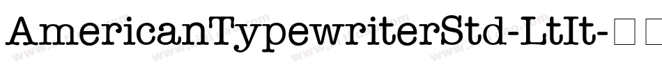 AmericanTypewriterStd-LtIt字体转换