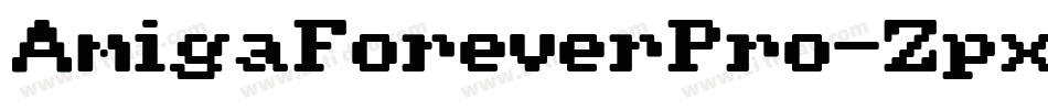 AmigaForeverPro-Zpxl字体转换