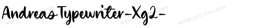 AndreasTypewriter-Xg2字体转换