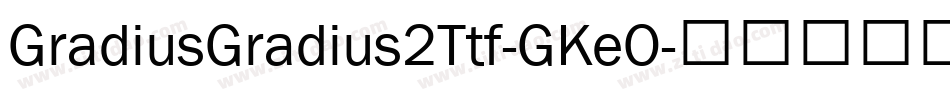 GradiusGradius2Ttf-GKeO字体转换