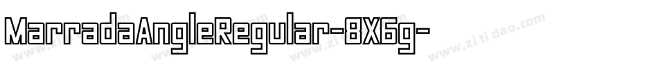 MarradaAngleRegular-8X6g字体转换