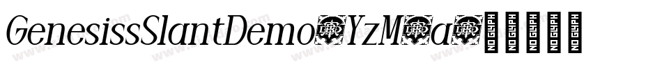 GenesissSlantDemo-YzM5a字体转换