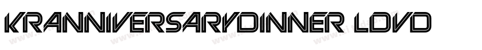 KrAnniversaryDinner-ldvD字体转换