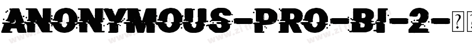 Anonymous-Pro-BI-2字体转换