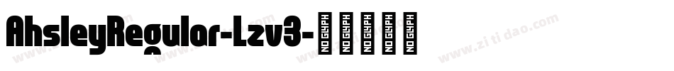 AhsleyRegular-Lzv3字体转换
