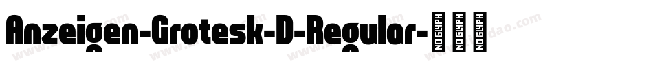 Anzeigen-Grotesk-D-Regular字体转换
