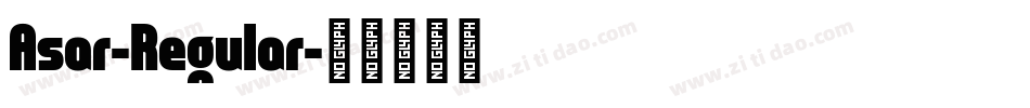 Asar-Regular字体转换