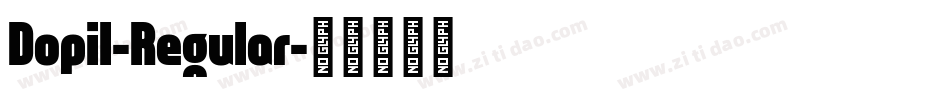 Dopil-Regular字体转换