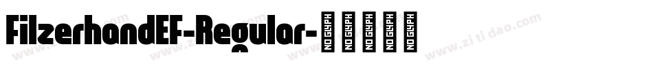 FilzerhandEF-Regular字体转换
