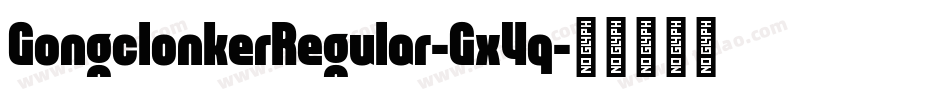 GongclonkerRegular-Gx4q字体转换