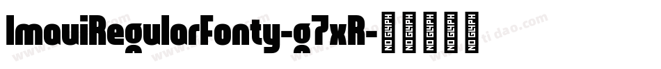 ImauiRegularFonty-g7xR字体转换