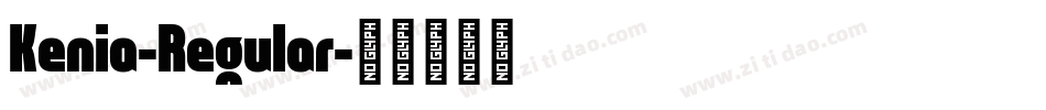 Kenia-Regular字体转换