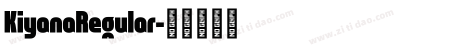KiyanaRegular字体转换