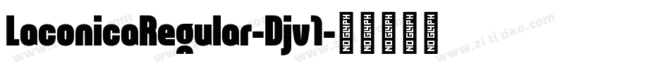 LaconicaRegular-Djv1字体转换