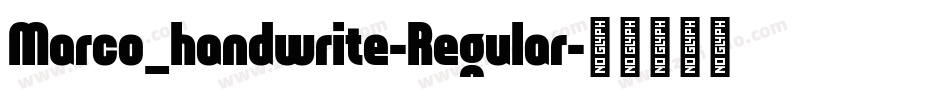Marco_handwrite-Regular字体转换