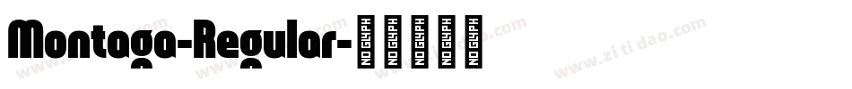 Montaga-Regular字体转换