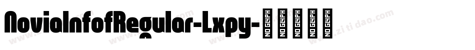 NoviaInfofRegular-Lxpy字体转换