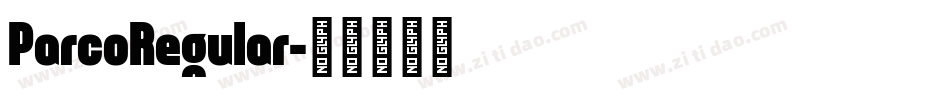 ParcoRegular字体转换
