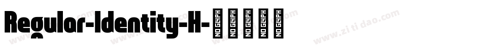 Regular-Identity-H字体转换
