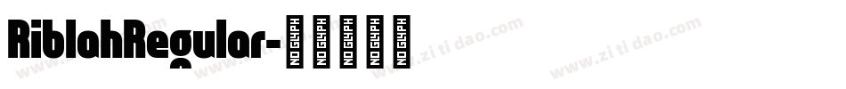 RiblahRegular字体转换