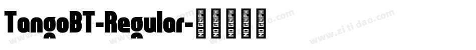 TangoBT-Regular字体转换