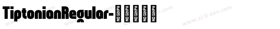 TiptonianRegular字体转换