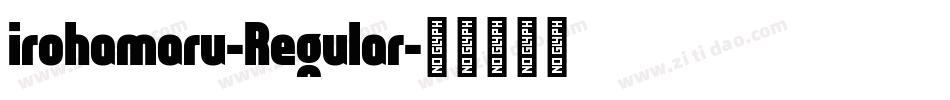 irohamaru-Regular字体转换
