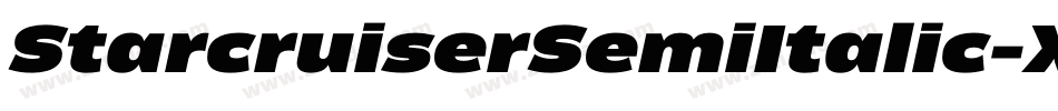 StarcruiserSemiItalic-XpMo字体转换 StarcruiserSemiItalic-XpMo字体转换