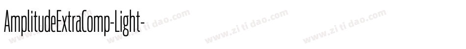 AmplitudeExtraComp-Light字体转换 AmplitudeExtraComp-Light字体转换