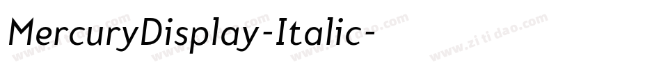MercuryDisplay-Italic字体转换