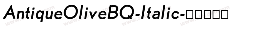 AntiqueOliveBQ-Italic字体转换