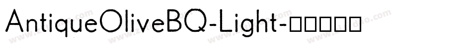 AntiqueOliveBQ-Light字体转换