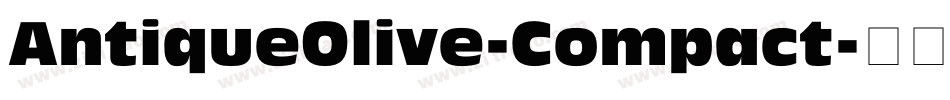 AntiqueOlive-Compact字体转换