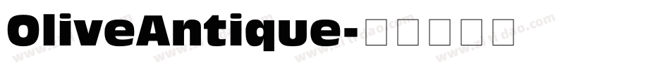 OliveAntique字体转换