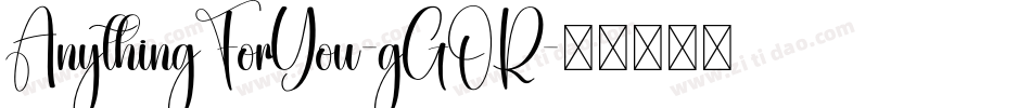 AnythingForYou-gGOR字体转换