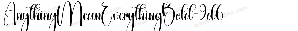 AnythingMeanEverythingBold-9d60字体转换
