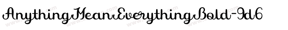 AnythingMeanEverythingBold-9d60字体转换