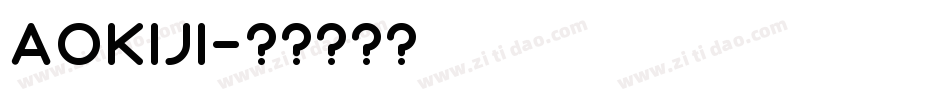 Aokiji字体转换