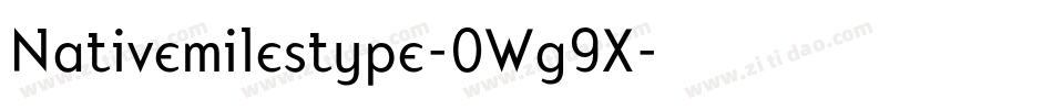 Nativemilestype-0Wg9X字体转换