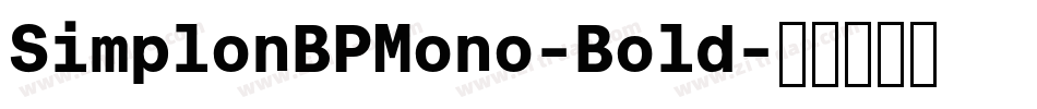 SimplonBPMono-Bold字体转换